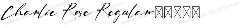 Charlie Rose Regular字体转换